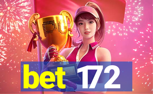 bet 172